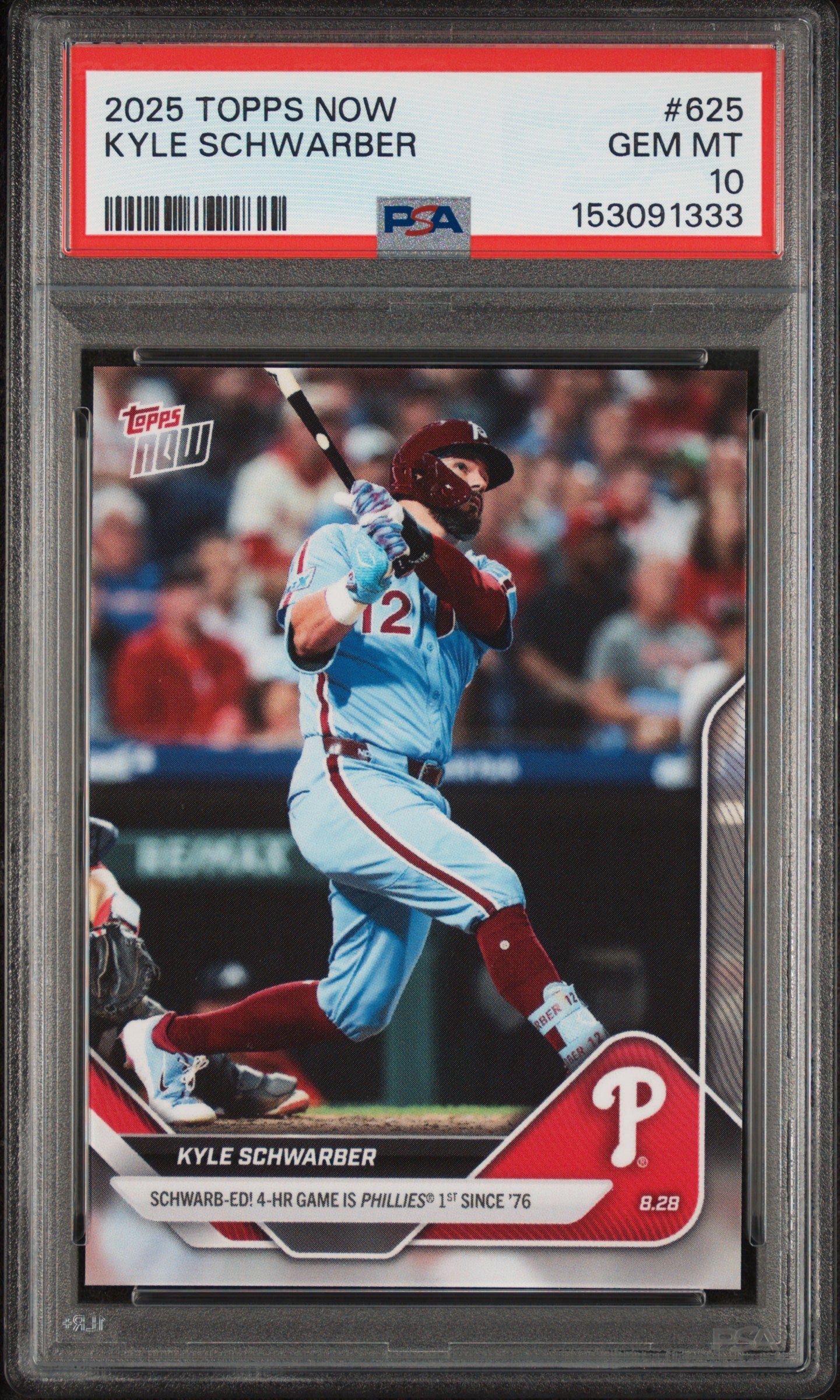 2025 Topps Now #625 Kyle Schwarber PSA 10